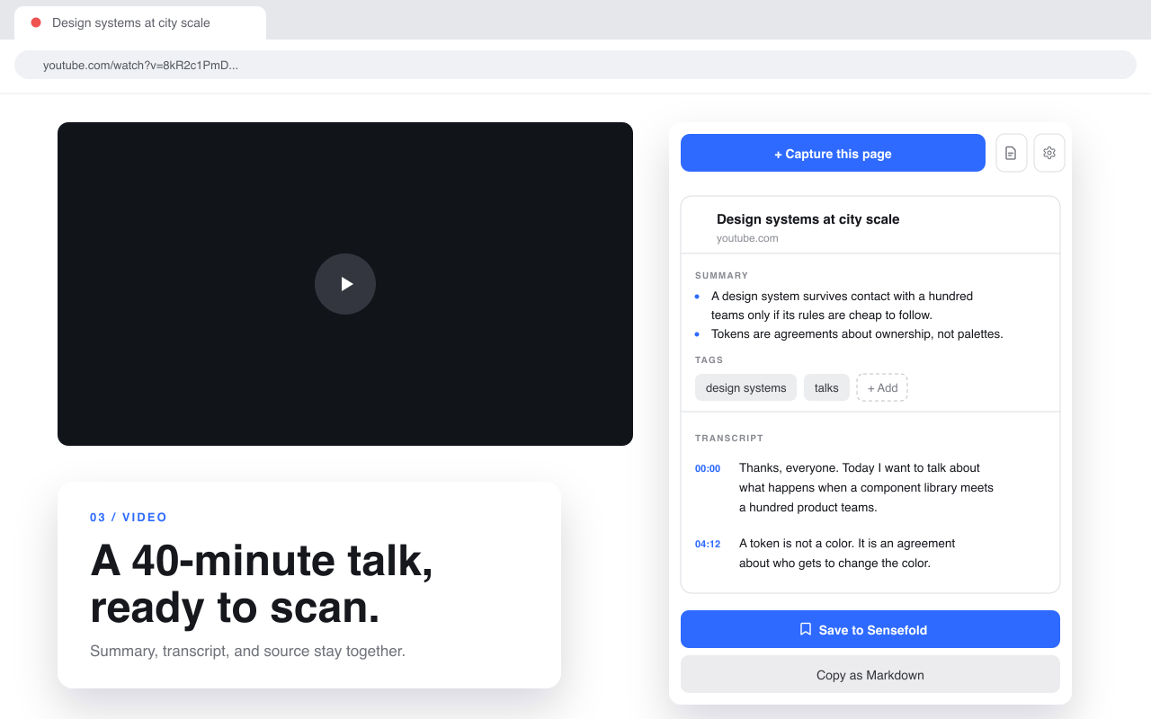 Chrome Web Store listing image for Sensefold for Chrome: a YouTube watch page with the side panel showing summary bullets, tags, and a timestamped transcript, plus Save to Sensefold and Copy as Markdown buttons.