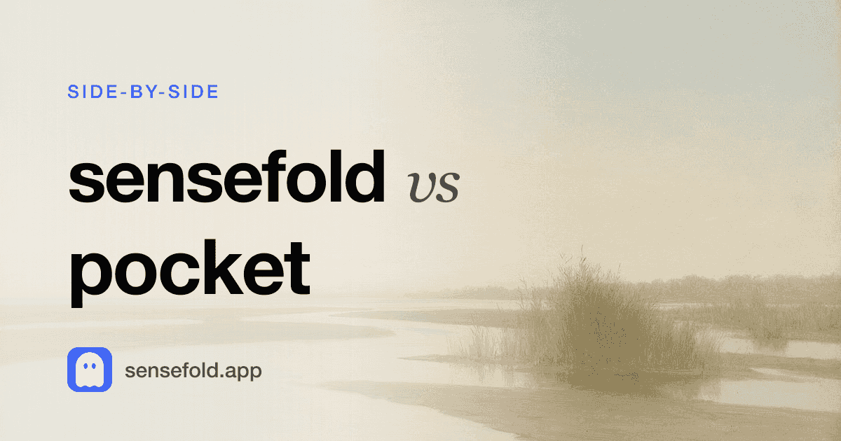 Sensefold vs Pocket — personal context after the shutdown